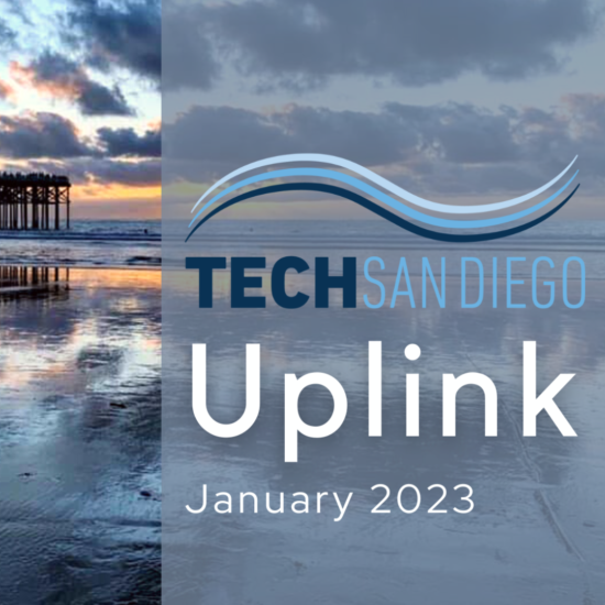 January 2023 Tech San Diego Uplink Tech San Diego